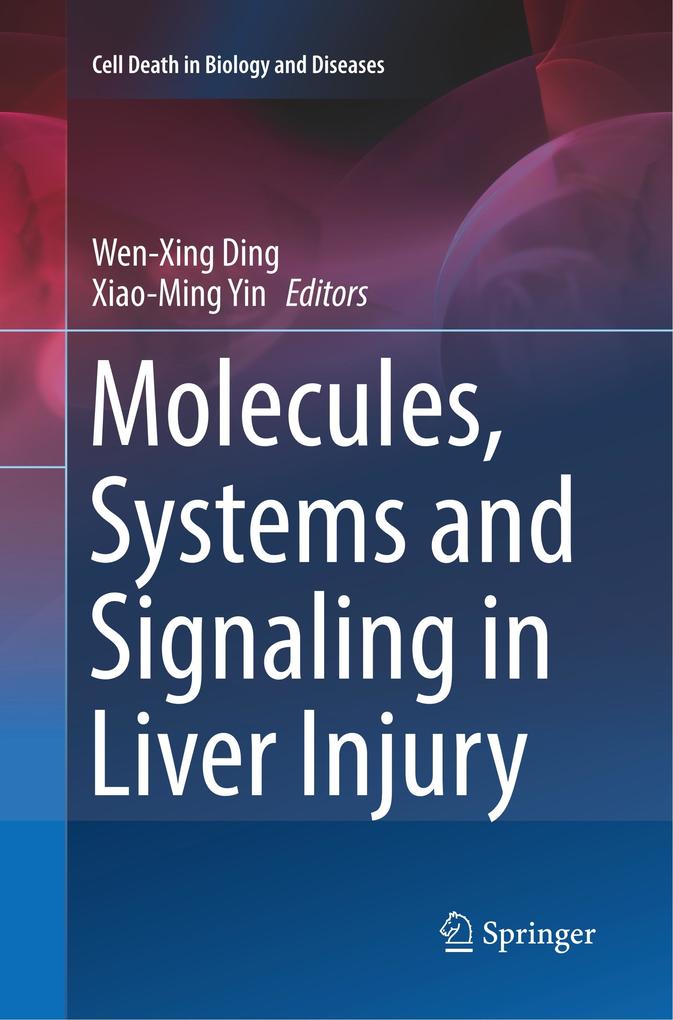 Molecules Systems and Signaling in Liver Injury