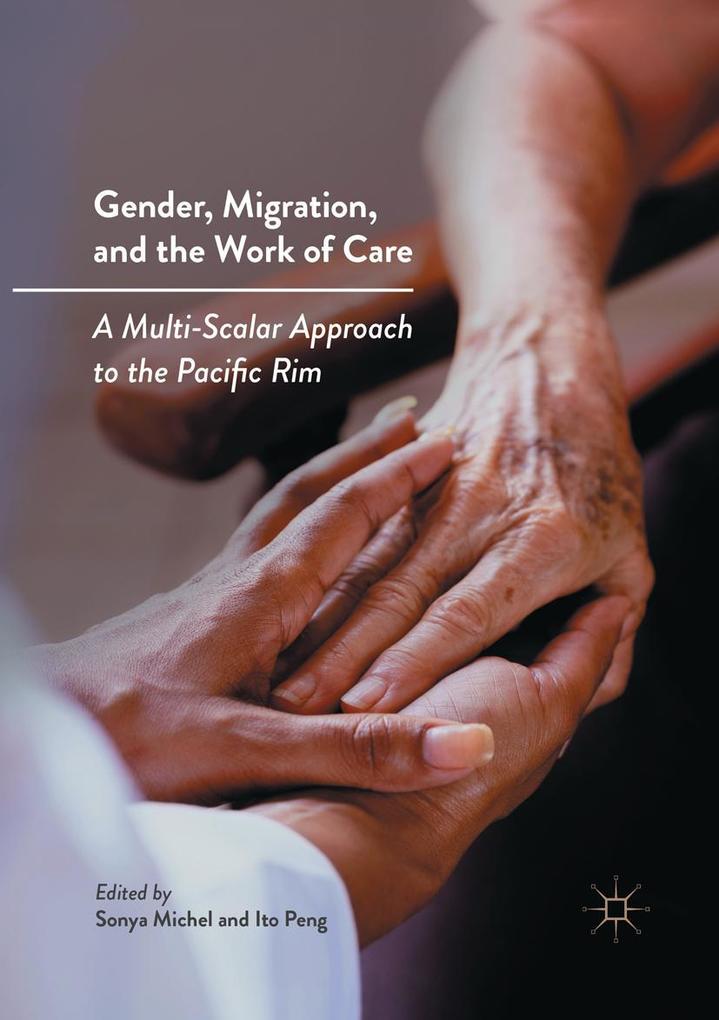 Gender Migration and the Work of Care