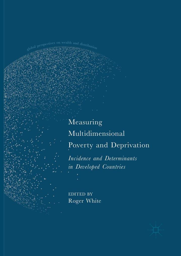 Measuring Multidimensional Poverty and Deprivation