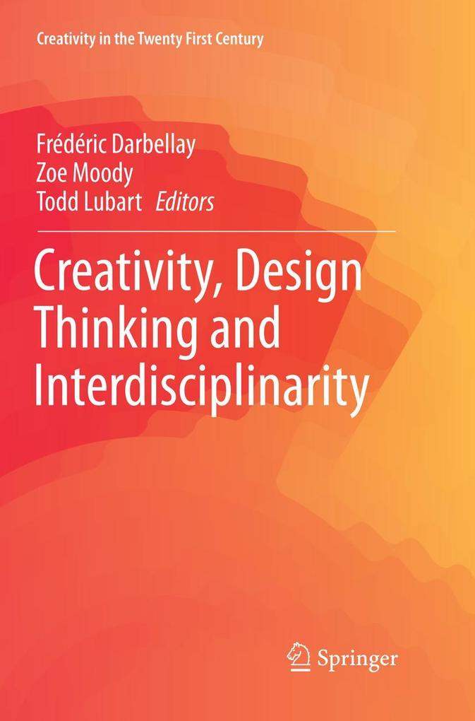 Creativity Design Thinking and Interdisciplinarity