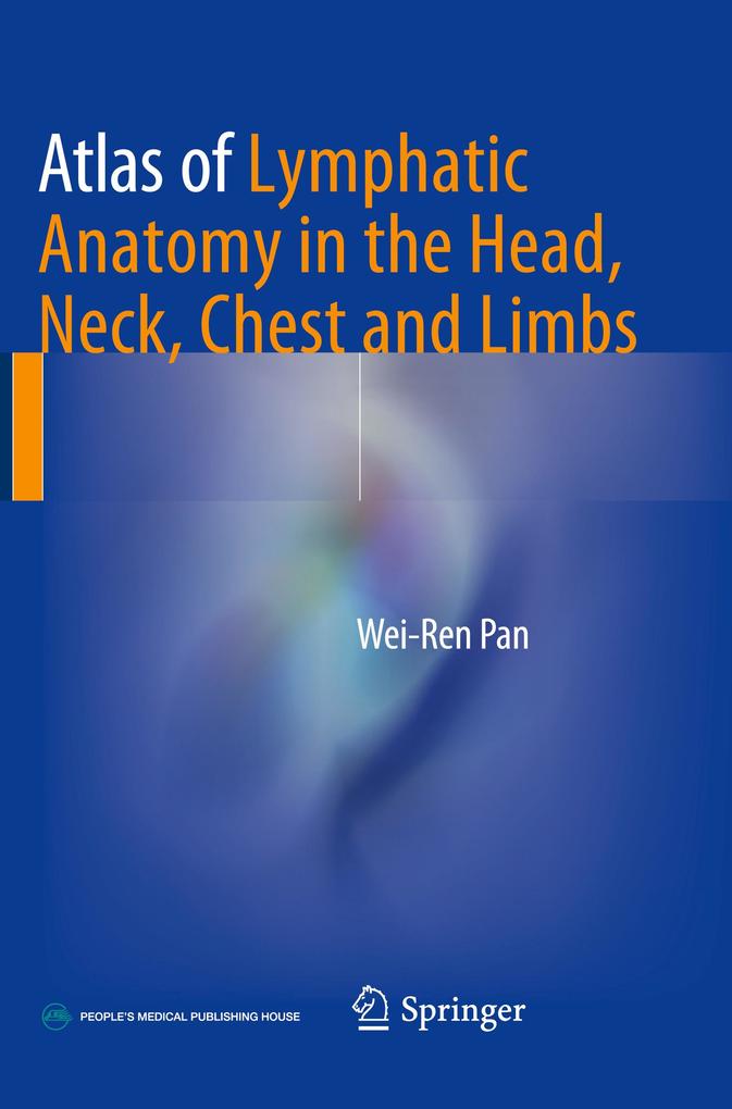 Atlas of Lymphatic Anatomy in the Head Neck Chest and Limbs