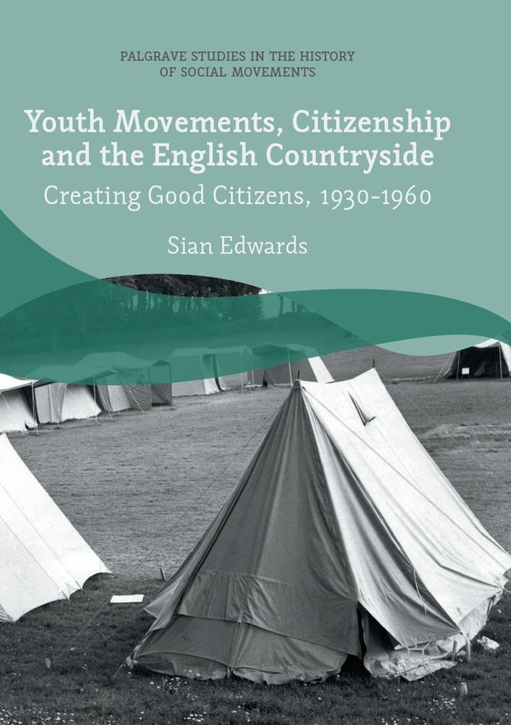 Youth Movements Citizenship and the English Countryside