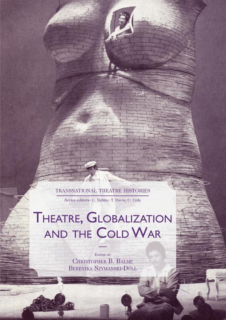 Theatre Globalization and the Cold War