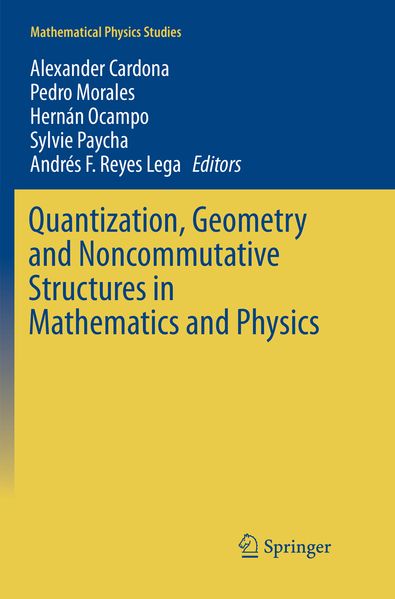 Quantization Geometry and Noncommutative Structures in Mathematics and Physics