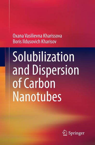 Solubilization and Dispersion of Carbon Nanotubes