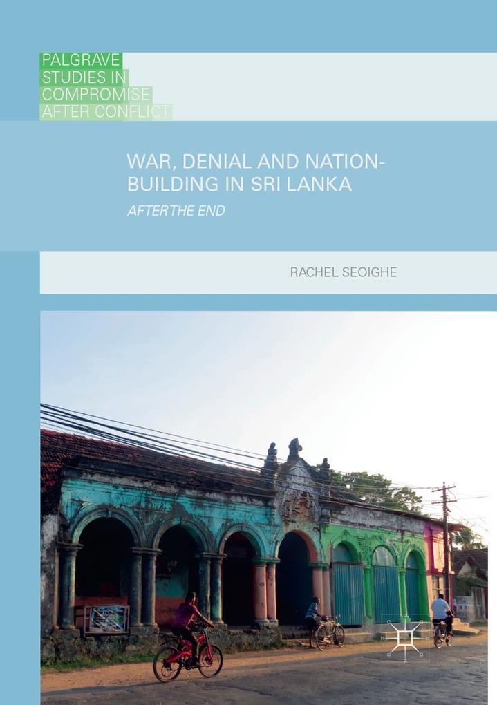War Denial and Nation-Building in Sri Lanka