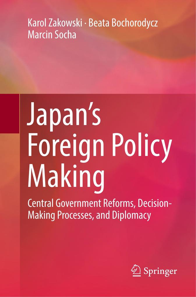 Japans Foreign Policy Making