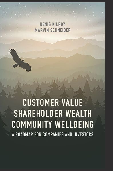 Customer Value Shareholder Wealth Community Wellbeing