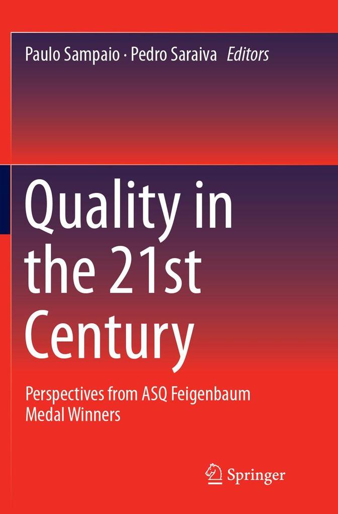 Quality in the 21st Century