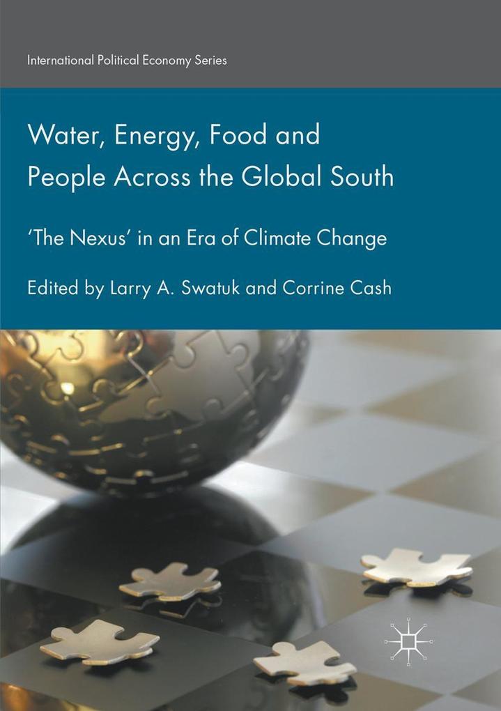Water Energy Food and People Across the Global South