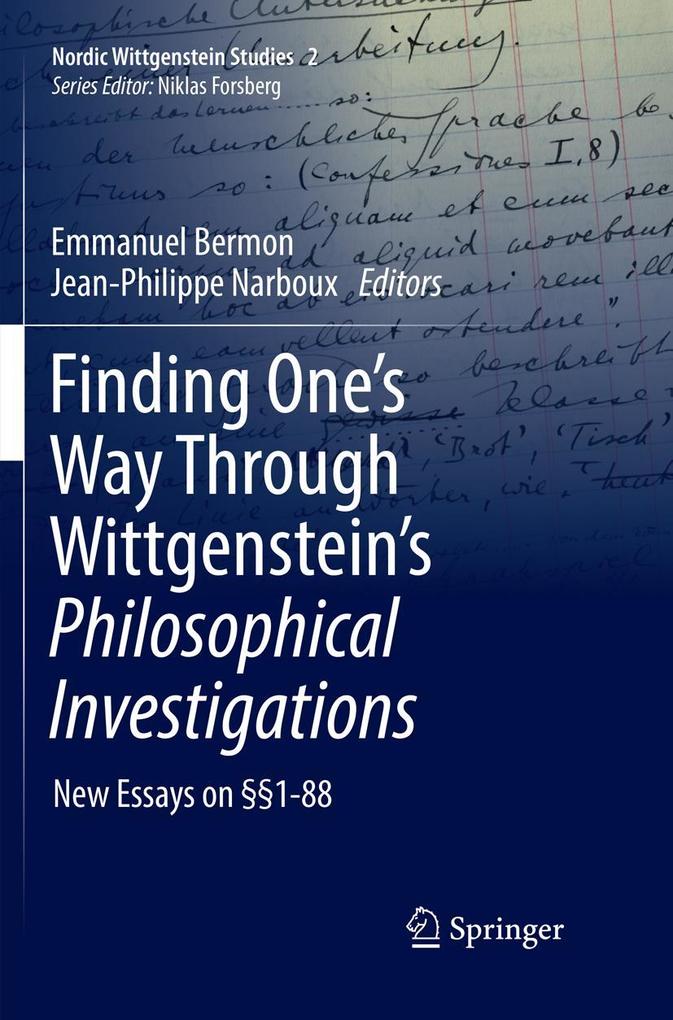 Finding One's Way Through Wittgenstein's Philosophical Investigations