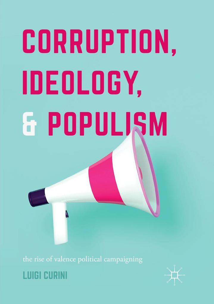 Corruption Ideology and Populism