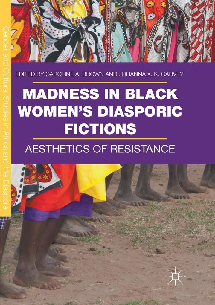 Madness in Black Women's Diasporic Fictions