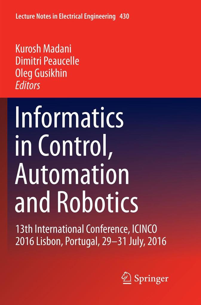 Informatics in Control Automation and Robotics