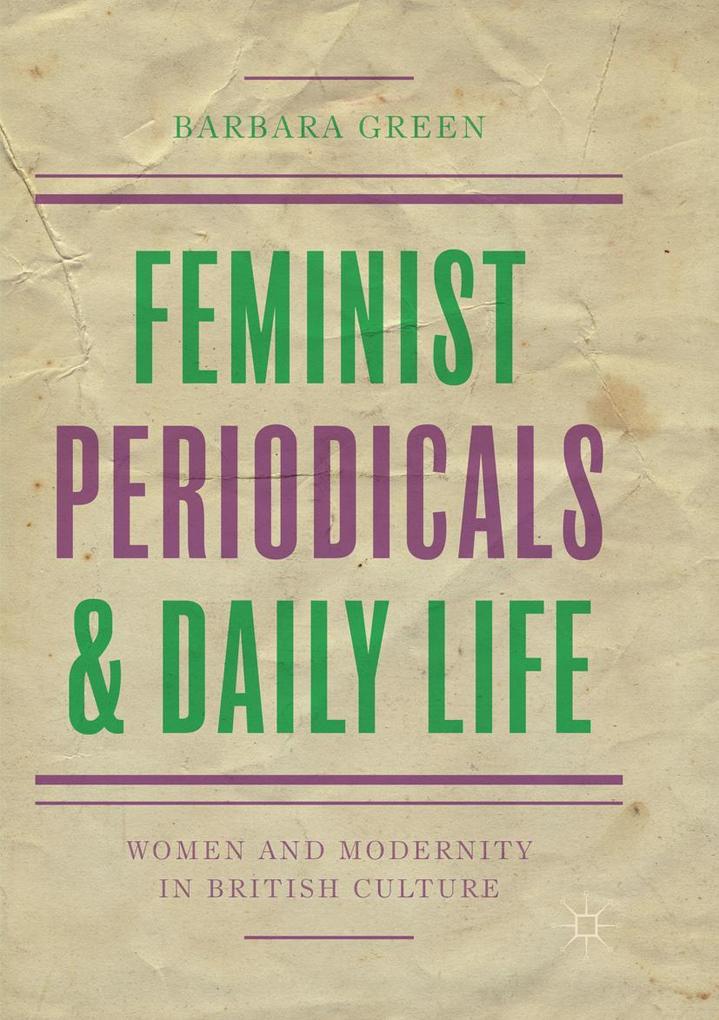 Feminist Periodicals and Daily Life