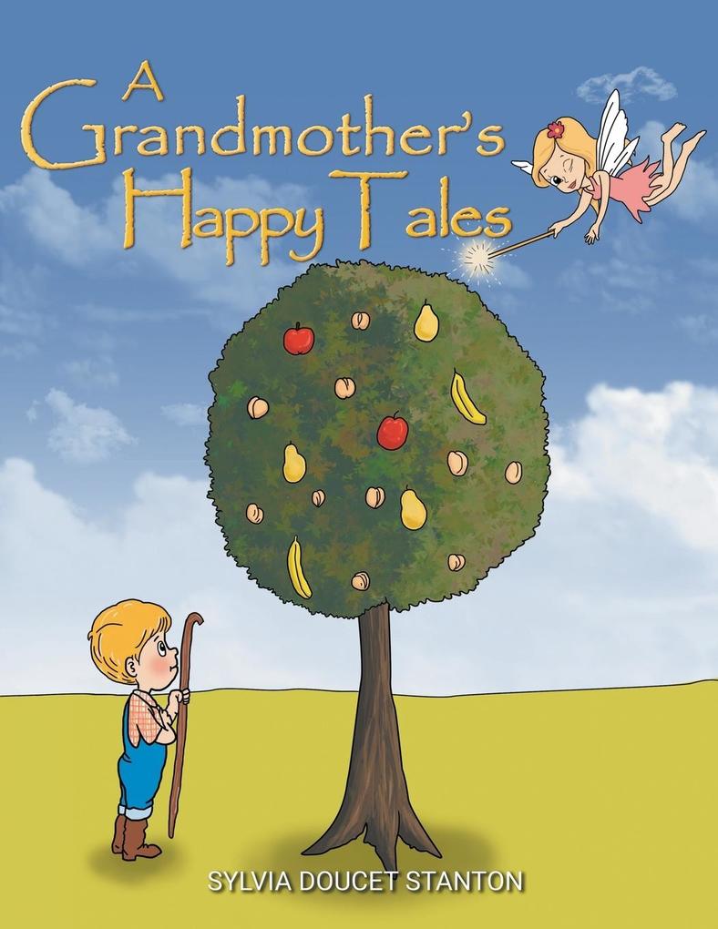 A Grandmother‘s Happy Tales