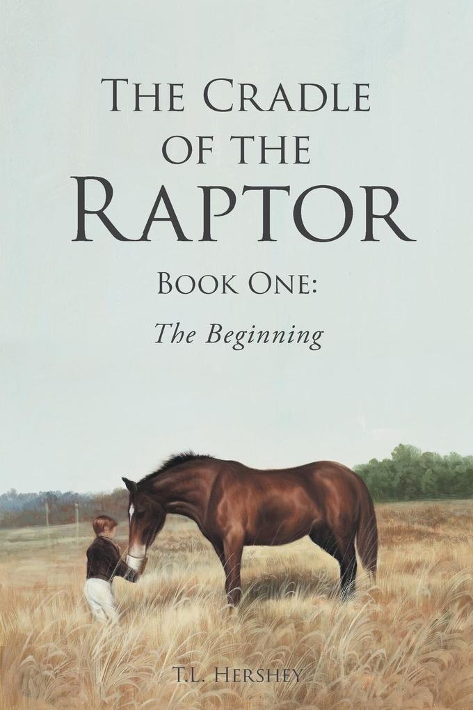 The Cradle of the Raptor