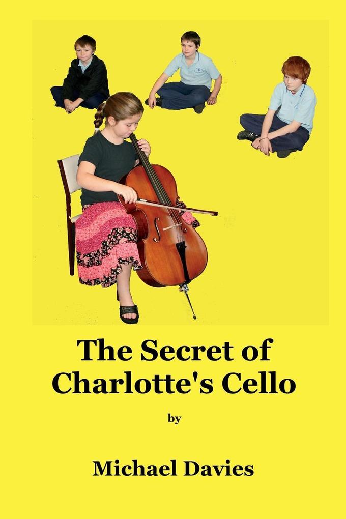 The Secret of Charlotte‘s Cello