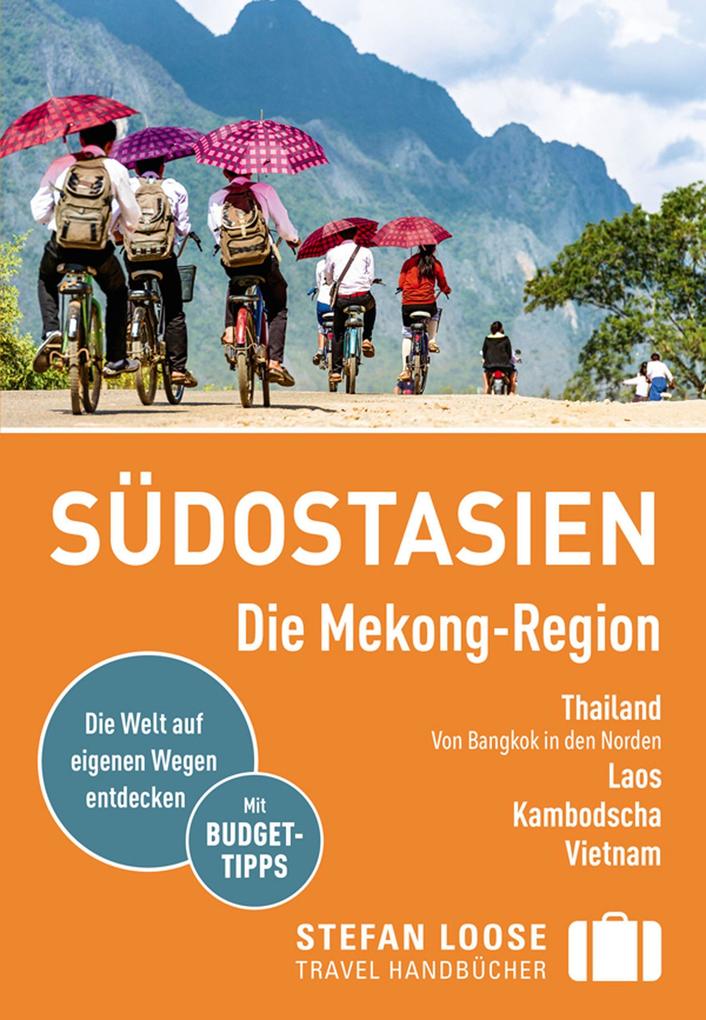 Stefan Loose Reiseführer E-Book Südostasien Die Mekong Region