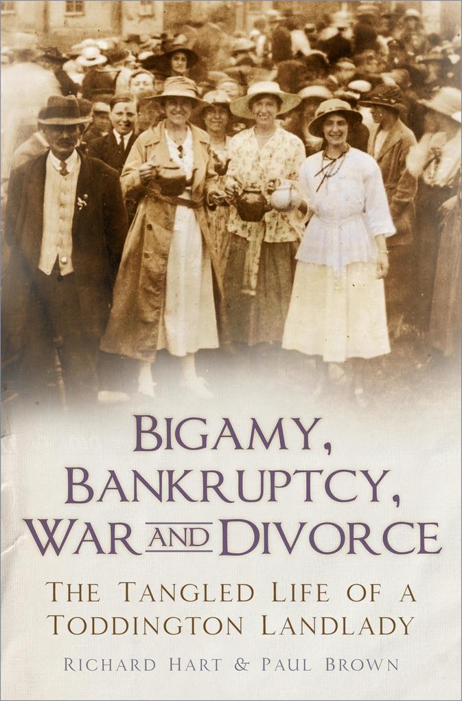 Bigamy Bankruptcy War and Divorce
