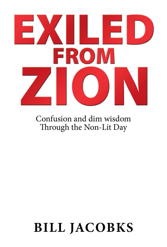 Exiled from Zion