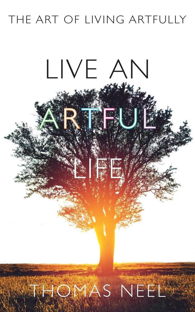 Live An Artful Life