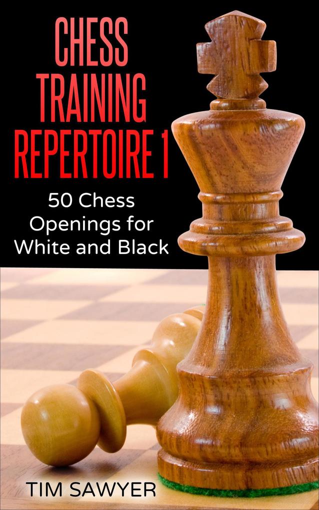 Chess Training Repertoire 1