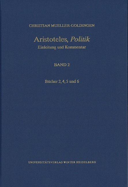 Aristoteles‘Politik‘ / Bücher 2 4 5 und 6