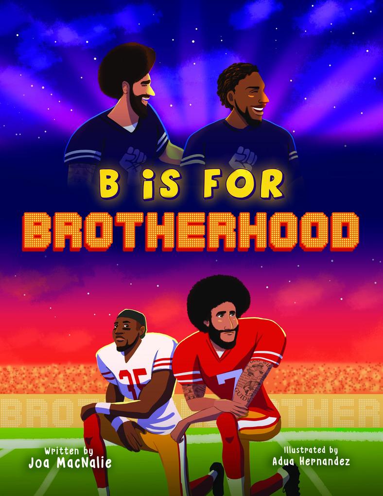 B Is For Brotherhood