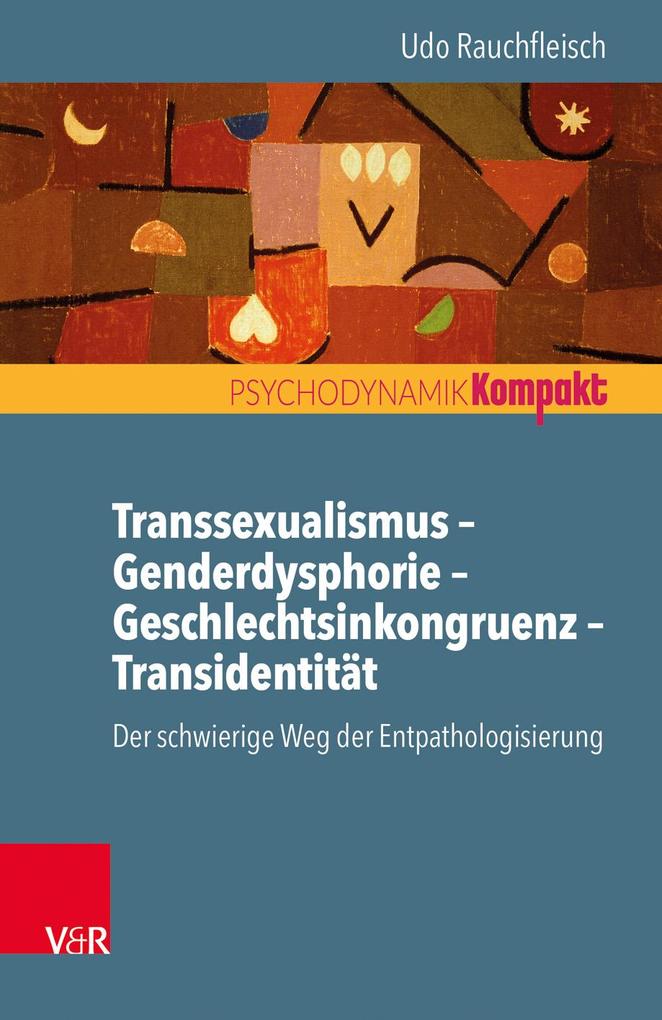 Vandenhoeck + Ruprecht Transsexualismus - Genderdysphorie - Geschlechtsinkongruenz - Transidentität