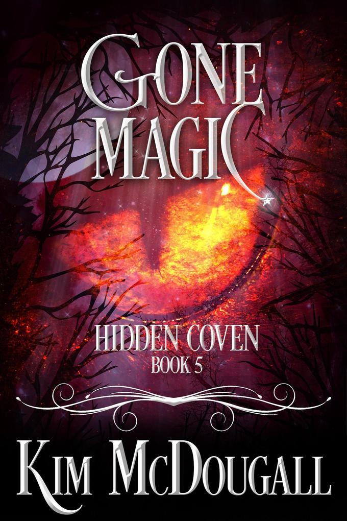 Gone Magic (Hidden Coven #5)
