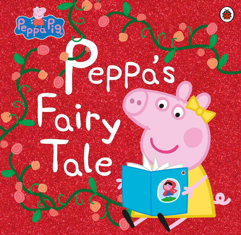 Peppa Pig: Peppa‘s Fairy Tale
