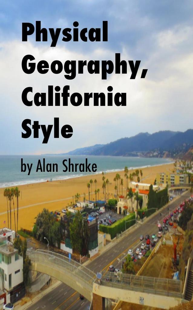 Physical Geography California Style