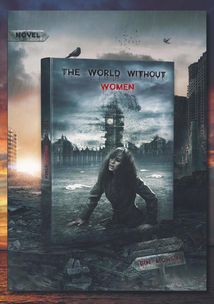 THE WORLD WITHOUT WOMEN