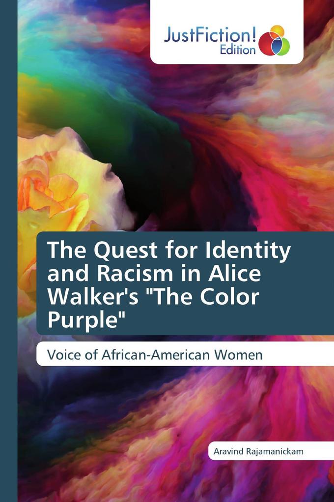 The Quest for Identity and Racism in Alice Walker's 'The Color Purple'