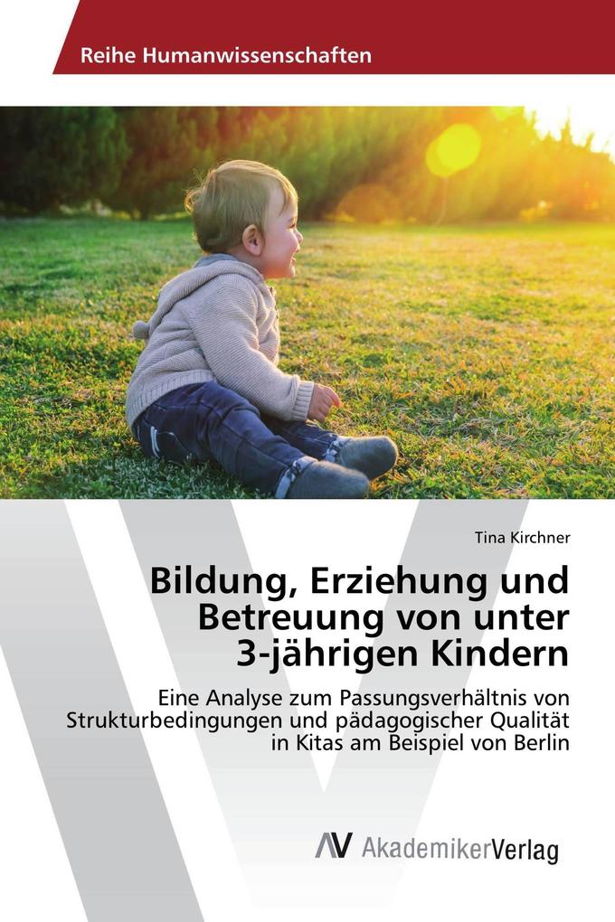 Bildung Erziehung und Betreuung von unter 3-jährigen Kindern