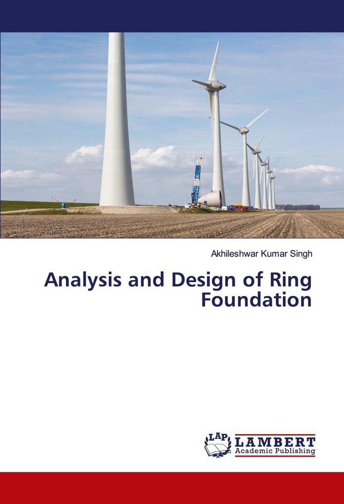 Analysis and Design of Ring Foundation