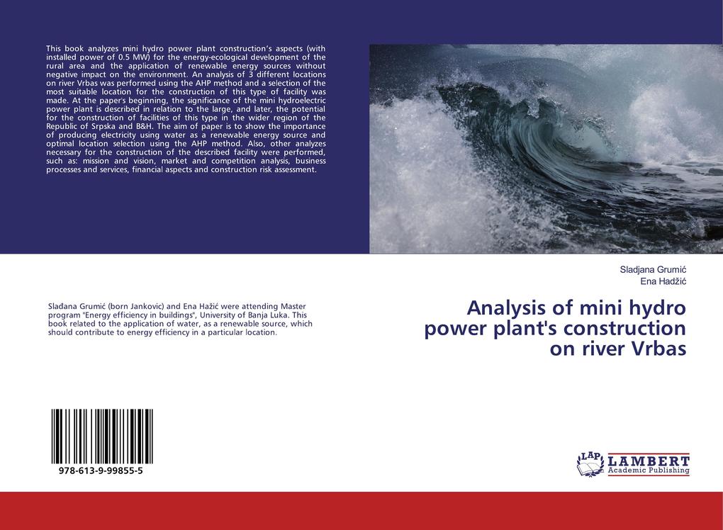 Analysis of mini hydro power plant's construction on river Vrbas