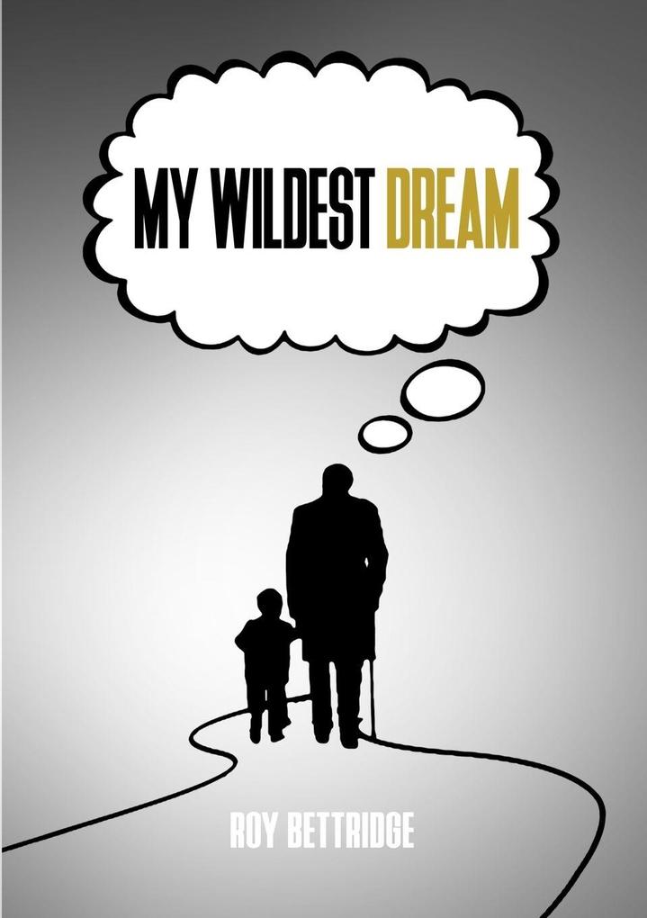 My Wildest Dream
