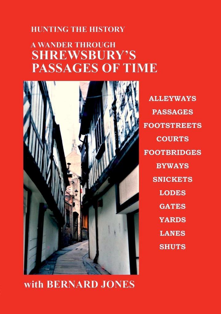 SHREWSBURY‘s PASSAGES OF TIME