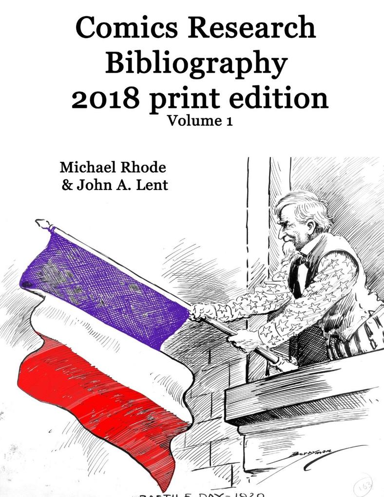 Comics Research Bibliography 2018 Print Edition volume 1
