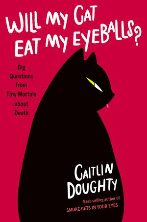 Norton & Company Will My Cat Eat My Eyeballs?
