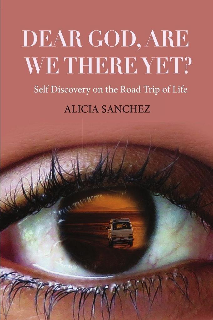 Dear God Are we there yet?