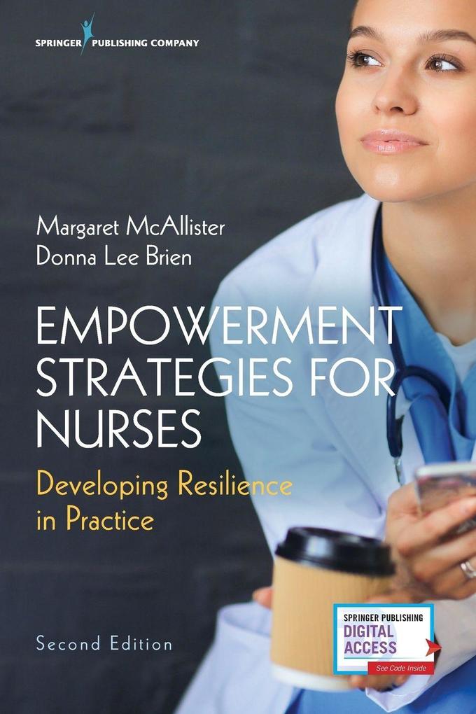 Empowerment Strategies for Nurses Second Edition