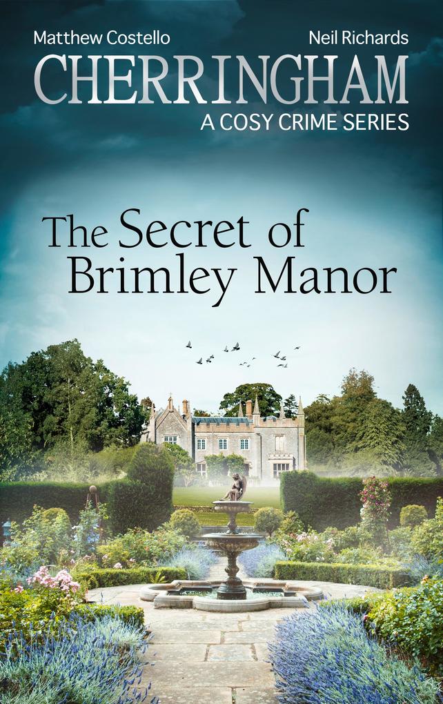 Cherringham - The Secret of Brimley Manor