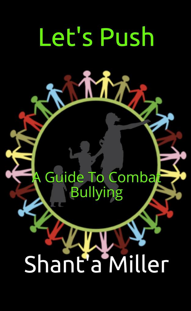 Let‘s Push: A Guide To Combat Bullying