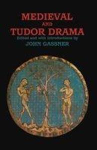 Medieval and Tudor Drama