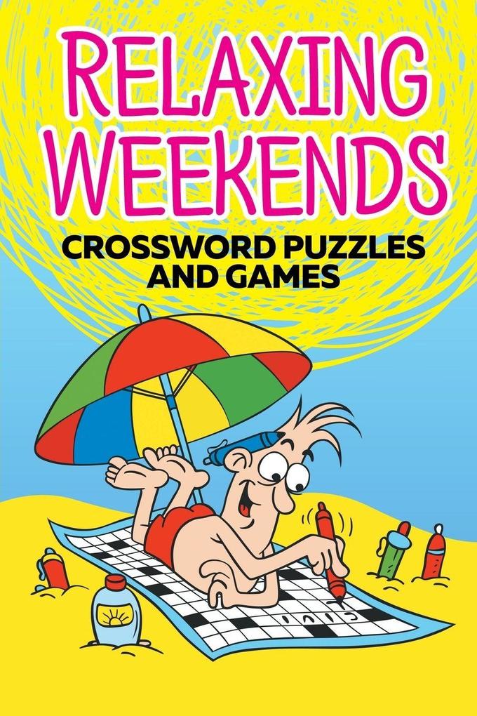 Relaxing Weekends