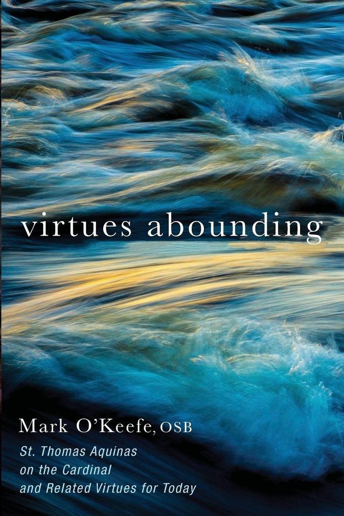 Virtues Abounding