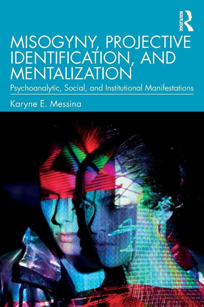 Misogyny Projective Identification and Mentalization